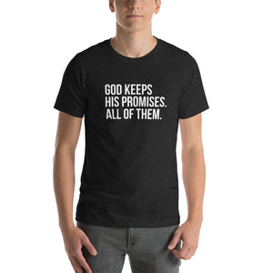 Open image in slideshow, God Keeps His Promises Unisex t-shirt
