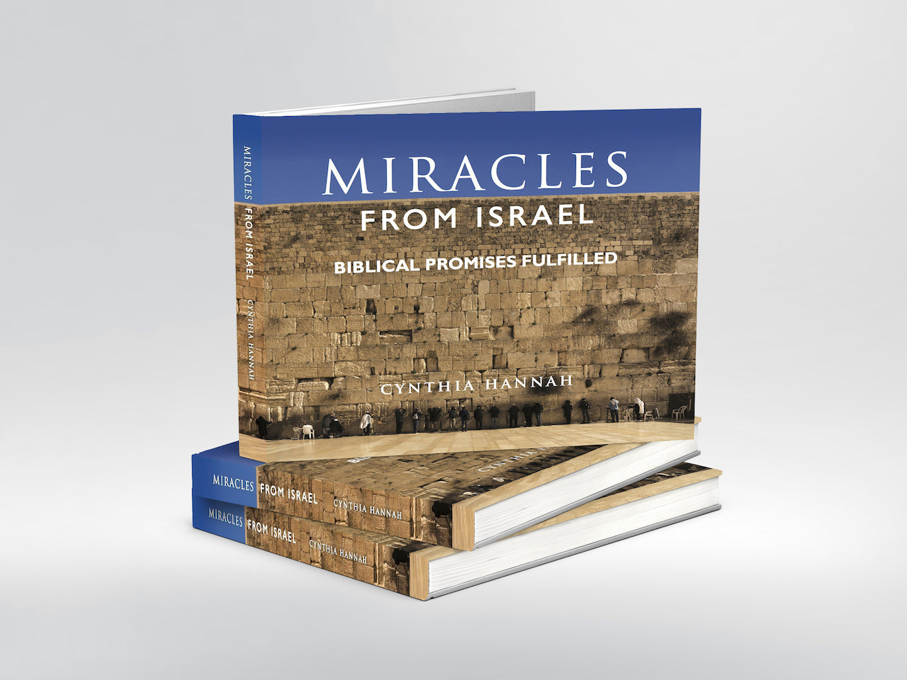 Miracles from Israel: Biblical Promises Fulfilled