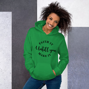 Open image in slideshow, Faith It Until You Make It Unisex Hoodie
