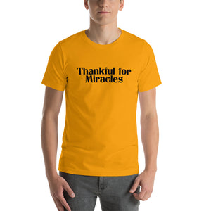 Open image in slideshow, Thankful for Miracles Unisex t-shirt
