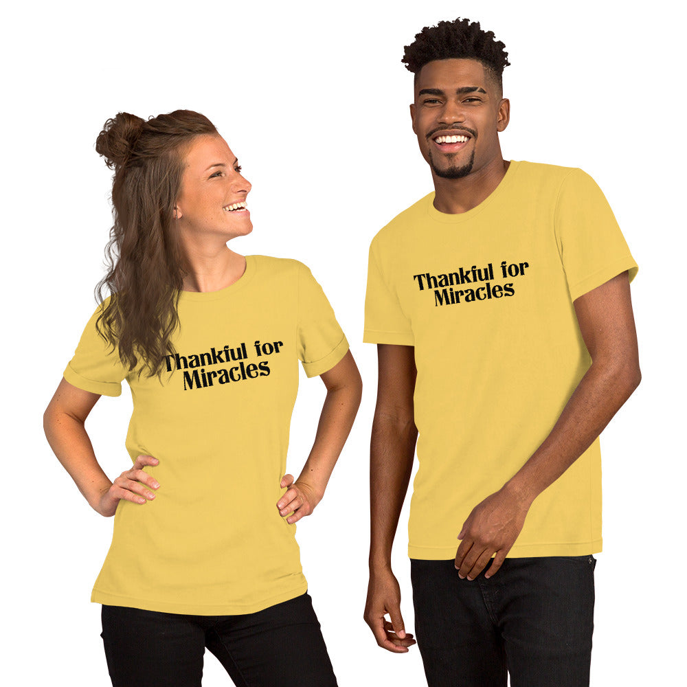 Thankful for Miracles Unisex t-shirt
